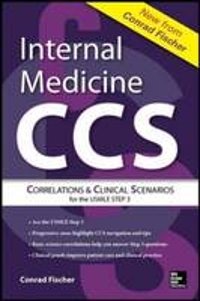 Cover Art for 9780071826983, Internal Medicine Correlations and Clinical Scenarios by Conrad Fischer