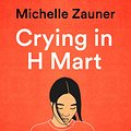 Cover Art for 9781529033786, Crying in H Mart by Michelle Zauner