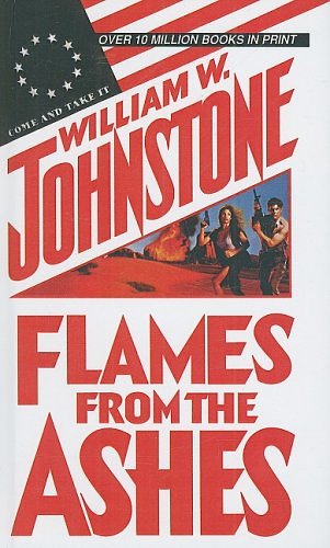 Cover Art for 9781417805433, Flames from the Ashes by William W Johnstone