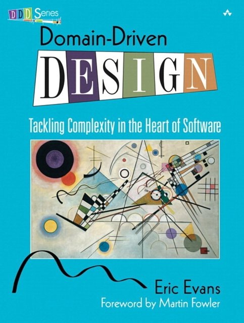 Cover Art for 9780321125217, Domain-Driven Design: Tackling Complexity in the Heart of Software by Eric Evans