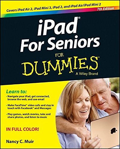 Cover Art for 9781118944387, iPad for Seniors For Dummies by Nancy C. Muir