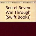 Cover Art for 9780859976541, Secret Seven Win Through by Enid Blyton