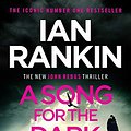 Cover Art for B086SNF147, A Song for the Dark Times by Ian Rankin