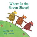 Cover Art for 9780547328560, Where Is the Green Sheep? by Mem Fox