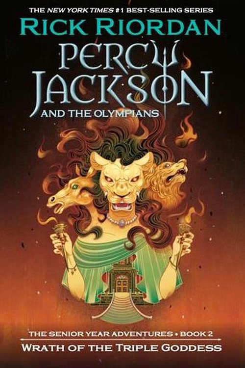 Cover Art for 9781420519440, Wrath of the Triple Goddess: 7 by Rick Riordan