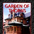 Cover Art for 9781461135579, Garden of Thorns by Lillian Stewart Carl