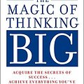 Cover Art for B005HBSW8E, (The Magic of Thinking Big) By Schwartz, David J. (Author) Paperback on 02-Apr-1987 by David J. Schwartz