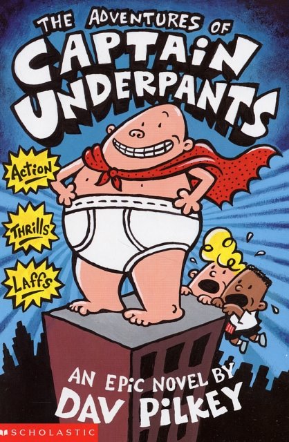 Cover Art for 9780439014571, The Adventures of Captain Underpants by Dav Pilkey