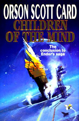 Cover Art for 9780312853952, Children of the Mind by Orson Scott Card