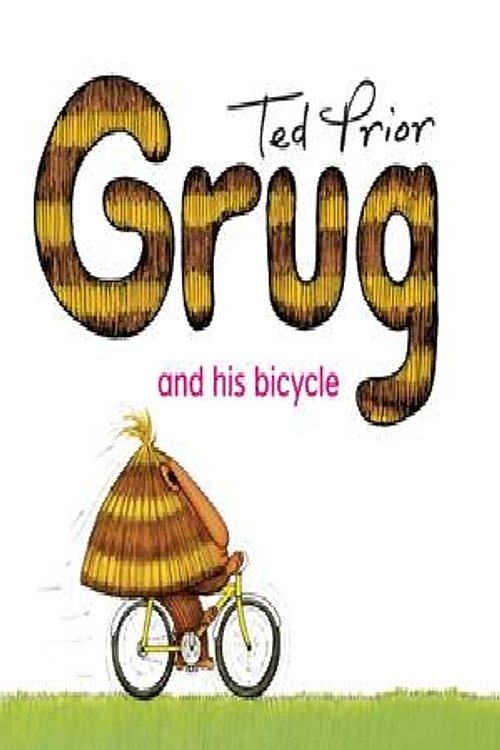 Cover Art for 9780731813988, Grug and His Bicycle by Ted Prior