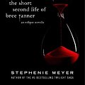 Cover Art for 9780748122721, The Short Second Life Of Bree Tanner: An Eclipse Novella by Stephenie Meyer