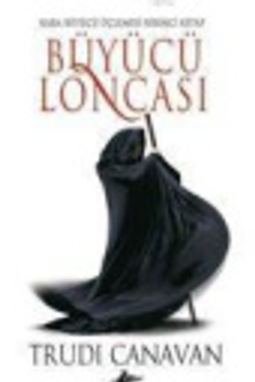 Cover Art for 9786053439035, Büyücü Loncası by Trudi Canavan