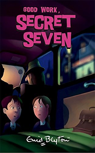 Cover Art for 9780340796412, Good Work, Secret Seven by Enid Blyton