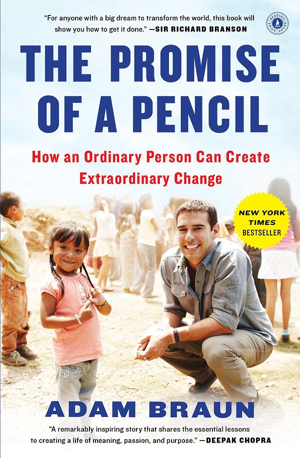 Cover Art for 9781476730639, The Promise of a Pencil: How an Ordinary Person Can Create Extraordinary Change by Adam Braun