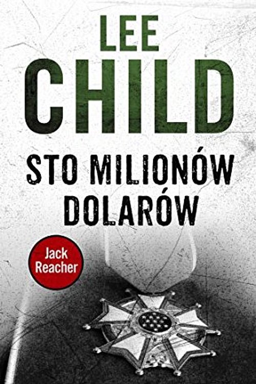 Cover Art for 9788379859313, Sto milionow dolarow by Lee Child