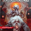 Cover Art for 9780786966264, D&D Waterdeep Dungeon of the Mad Mage (D&D Adventure) by Wizards RPG Team