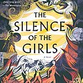 Cover Art for B078VWKKNB, The Silence of the Girls: A Novel by Pat Barker