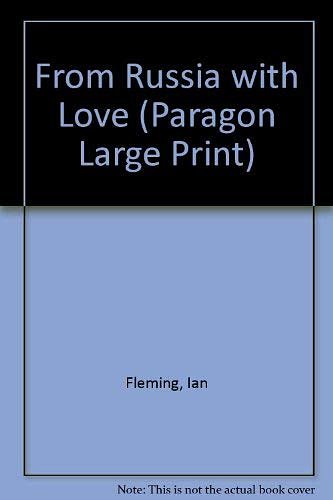 Cover Art for 9780792712688, From Russia with Love (Paragon Large Print) by Ian Fleming