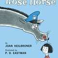 Cover Art for 9780394800257, Robert, the Rose Horse by Joan Heilbroner