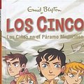 Cover Art for 9788426143044, Los Cinco En El Paramo MisteriosoLos Cinco by Enid Blyton