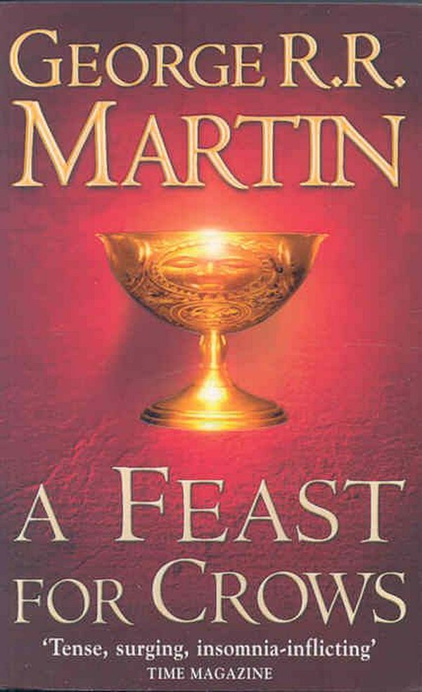 Cover Art for 9780006486121, A Feast For Crows by George R. R. Martin