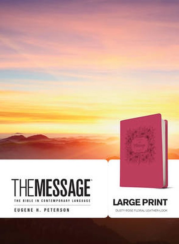 Cover Art for 9781631466762, The Message Large Print: The Bible in Contemporary Language by Eugene H. Peterson