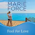 Cover Art for 9781666621600, Fool for Love by Marie Force