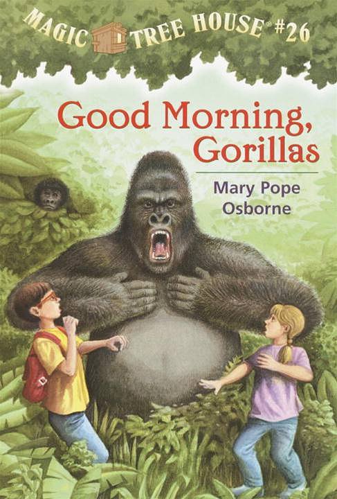 Cover Art for 9780375894831, Magic Tree House #26: Good Morning, Gorillas by Mary Pope Osborne, Salvatore Murdocca