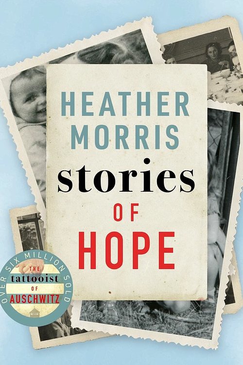 Cover Art for 9781867507116, Stories Of Hope: Finding Inspiration In Everyday Lives by Heather Morris