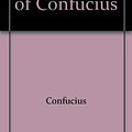 Cover Art for 9780806517025, The Wisdom of Confucius by Confucius