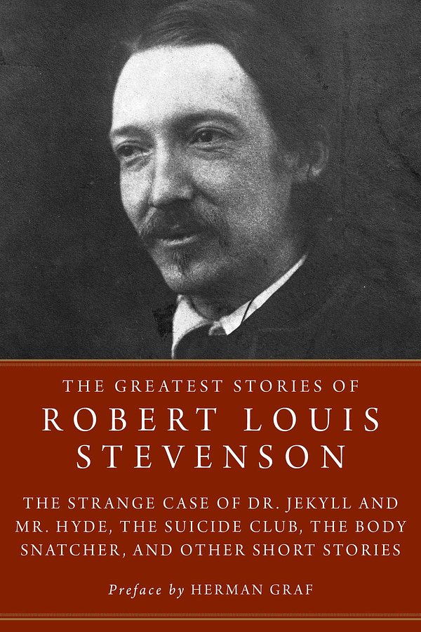 "Strange Case of Dr. Jekyll and Mr. Hyde," by Robert Louis Stevenson