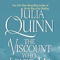 Cover Art for 9780739414323, The Viscount Who Loved Me by Julia Quinn