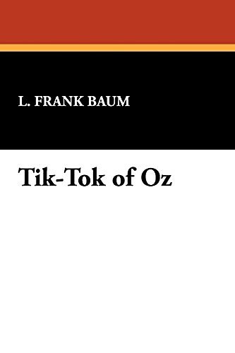 Cover Art for 9781434471956, Tik-Tok of Oz by L. Frank Baum