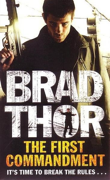 Cover Art for 9781847391940, The First Commandment by Brad Thor