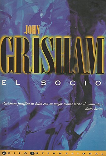 Cover Art for 9788440675811, EL SOCIO by John Grisham