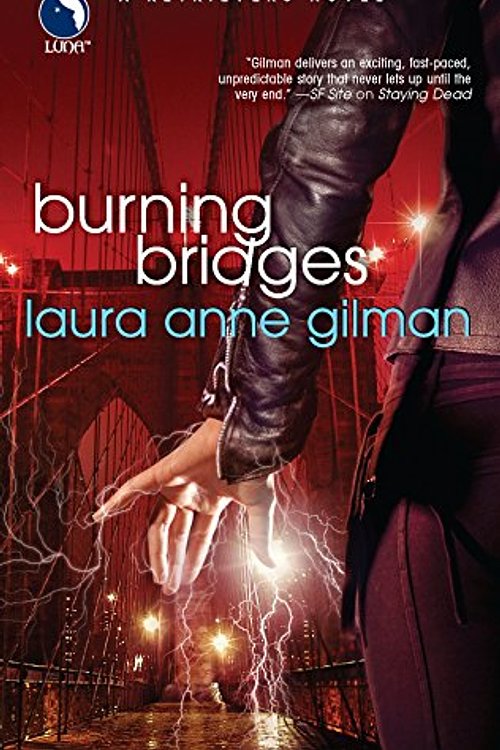 Cover Art for 9780373803071, Burning Bridges by Laura Anne Gilman