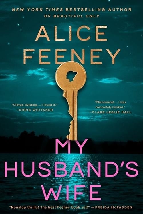 Cover Art for 9781250337818, My Husband's Wife: A Novel by Alice Feeney