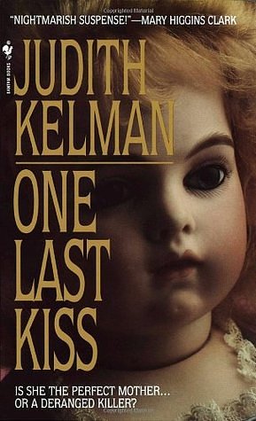 Cover Art for 9780553562729, One Last Kiss by Judith Kelman