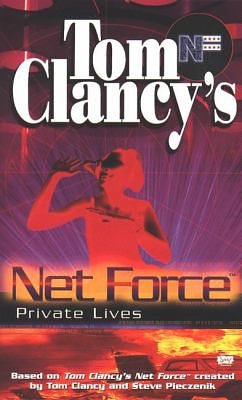 Cover Art for 9780613334914, Private Lives (Tom Clancy's Net Force (Sagebrush)) by Tom Clancy