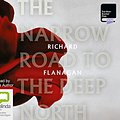 Cover Art for 9781486255627, The Narrow Road to the Deep North by Richard Flanagan