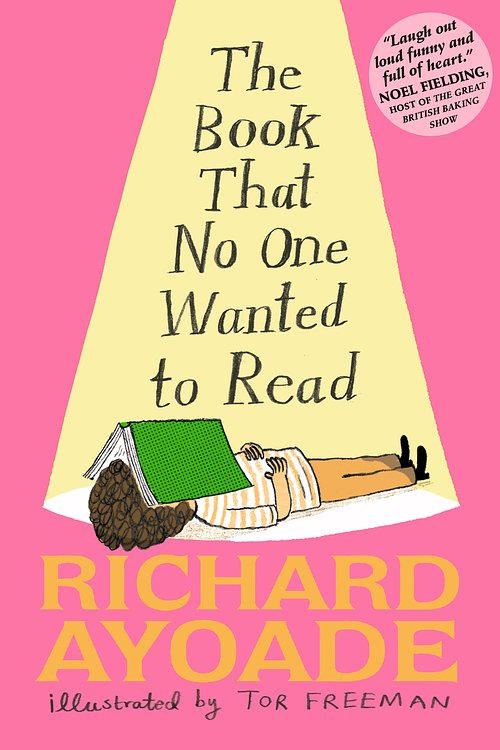 Cover Art for 9781536222166, The Book That No One Wanted to Read by Richard Ayoade