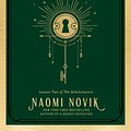 Cover Art for 9780593128862, The Last Graduate by Naomi Novik