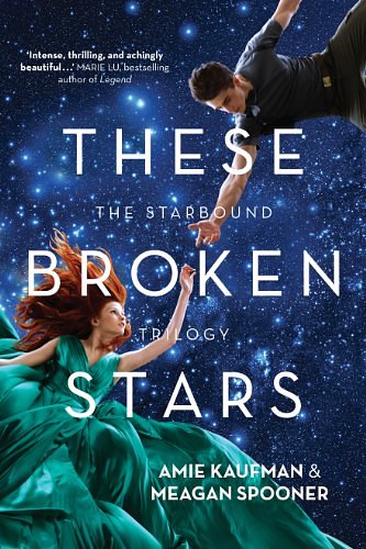 Cover Art for B00G65G02A, These Broken Stars (The Starbound Trilogy Book 1) by Amie Kaufman, Meagan Spooner