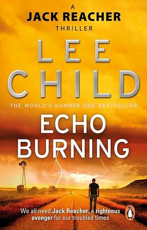 Cover Art for 9781407070261, Echo Burning: (Jack Reacher 5) by Lee Child