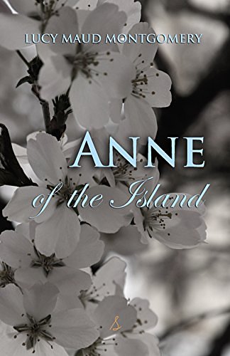 Cover Art for B014DQSUQC, Anne of the Island by Lucy Montgomery