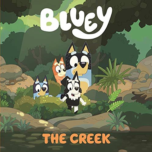 Cover Art for B08KHKC2FP, Bluey: The Creek by Bluey