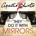 Cover Art for 9780007256082, They Do It with Mirrors by Agatha Christie, Joan Hickson