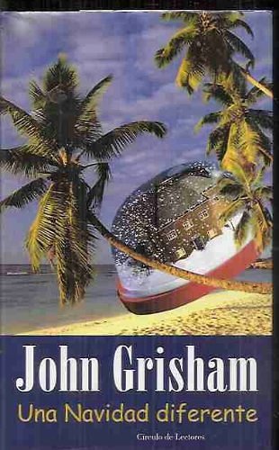 Cover Art for 9788422697626, Una Navidad diferente by John Grisham