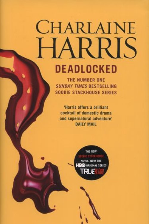 Cover Art for 9780575096578, Deadlocked by Charlaine Harris