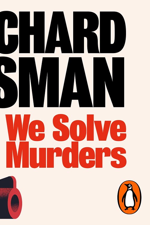 Cover Art for 9781405961523, We Solve Murders by Richard Osman